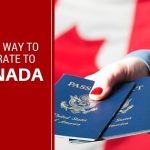 Easiest and Safe Ways to Migrate to Canada