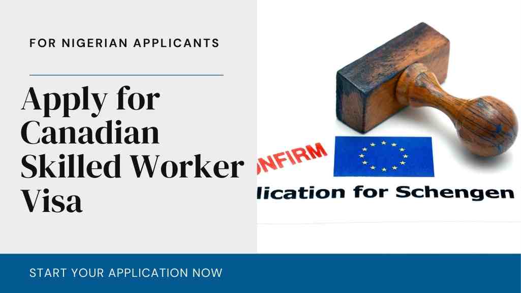 Guide to Apply for Canadian Skilled Worker Visa for Foreigners